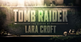 Netflix veröffentlicht den Teaser für Tomb Raider: Die Legende von Lara Croft Zeichentrickserie